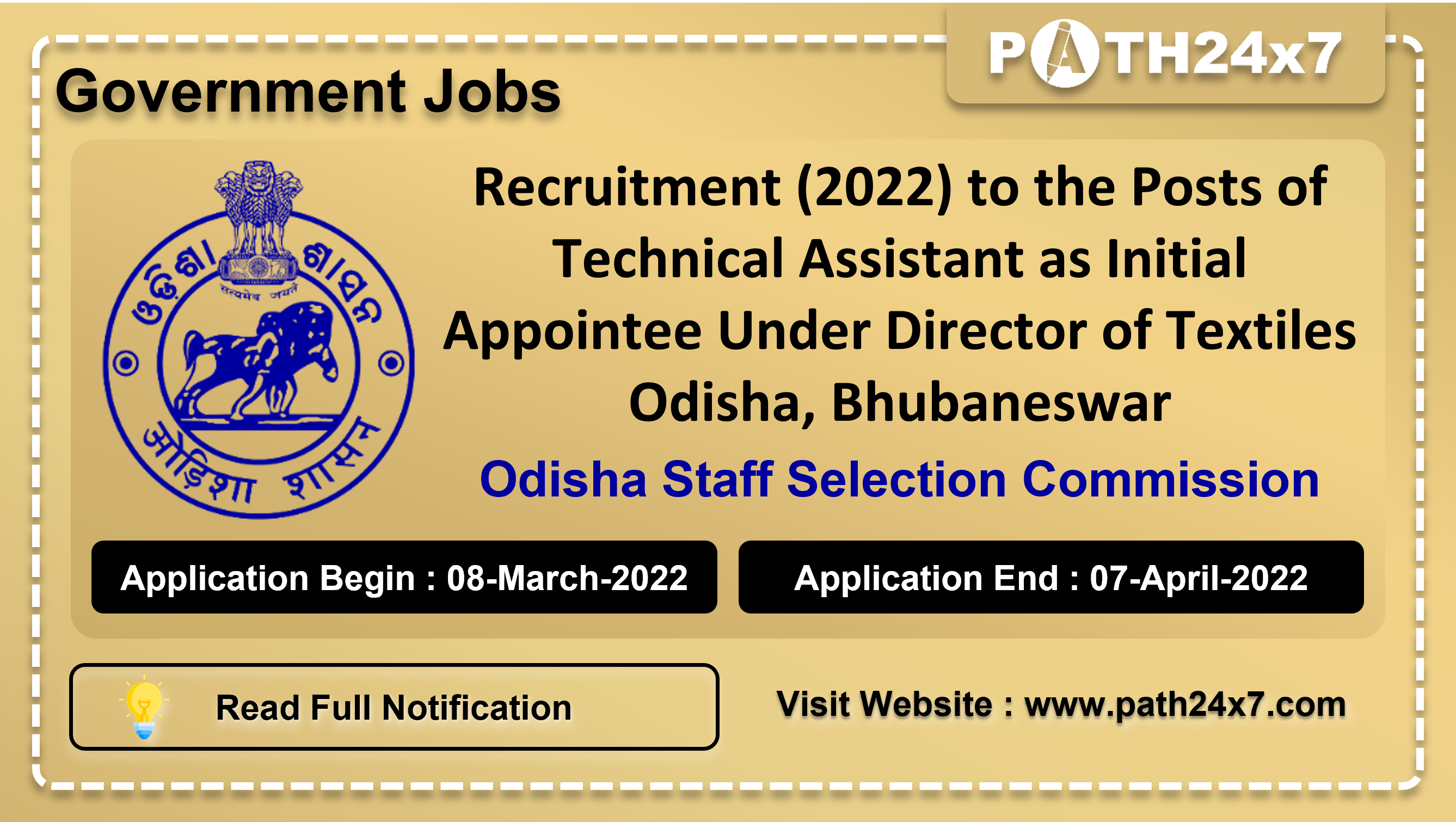 Recruitment (2022) to the Posts of Technical Assistant as Initial Appointee Under Director of Textiles Odisha, Bhubaneswar, No. of Vacancies - 54, Important Dates, Application Fees, Age Limit, Educational Criteria, Physical Criteria, Vacancy Details, How to Apply By Online | Odisha Staff Selection Commission